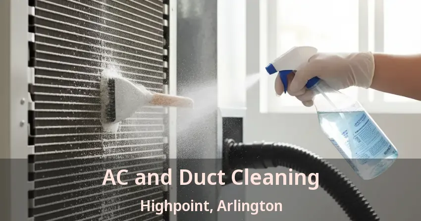 AC and Duct Cleaning Highpoint, Arlington - TX