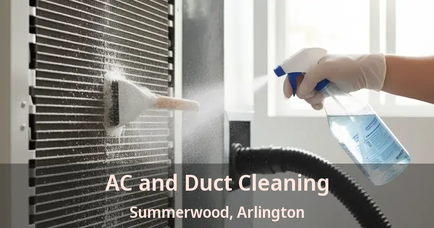 AC and Duct Cleaning Summerwood, Arlington - TX