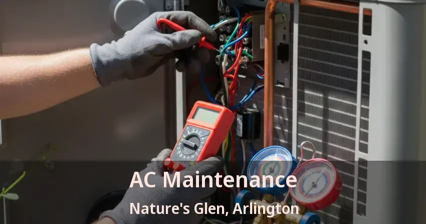 AC Maintenance Nature's Glen, Arlington - TX
