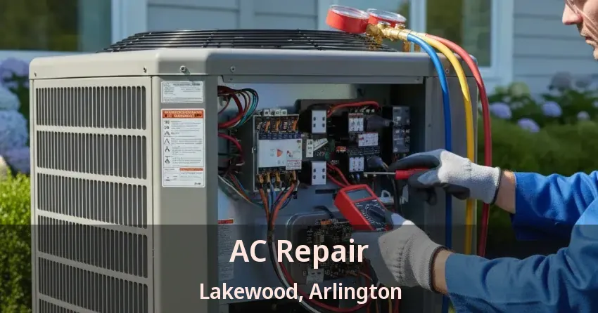 AC Repair Lakewood, Arlington - TX
