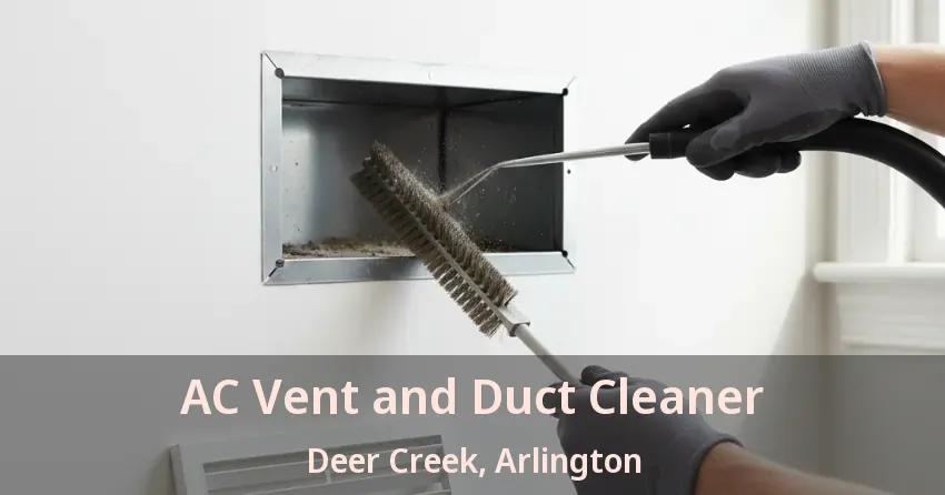 AC Vent and Duct Cleaner Deer Creek, Arlington - TX