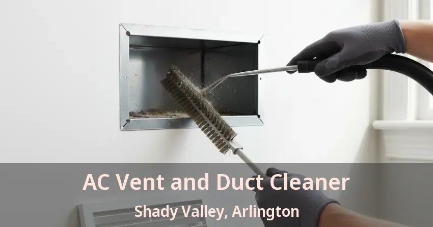 AC Vent and Duct Cleaner Shady Valley, Arlington - TX