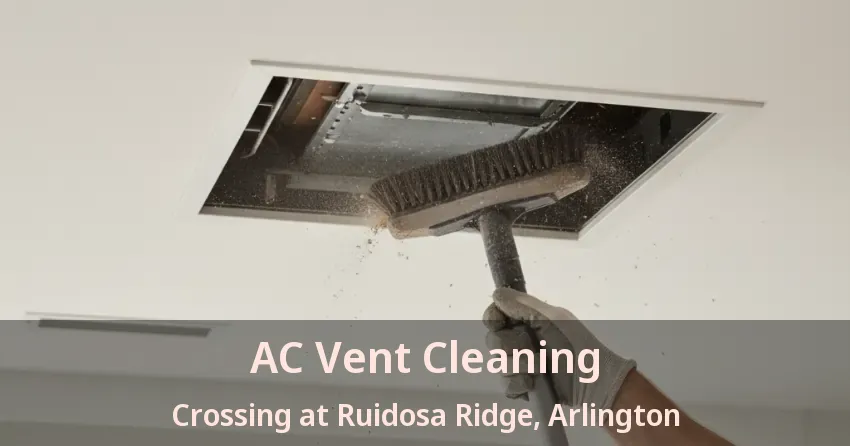 AC Vent Cleaning Crossing at Ruidosa Ridge, Arlington - TX