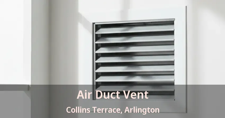 Air Duct Vent Collins Terrace, Arlington - TX