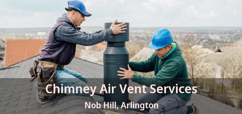 Chimney Air Vent Services Nob Hill, Arlington - TX