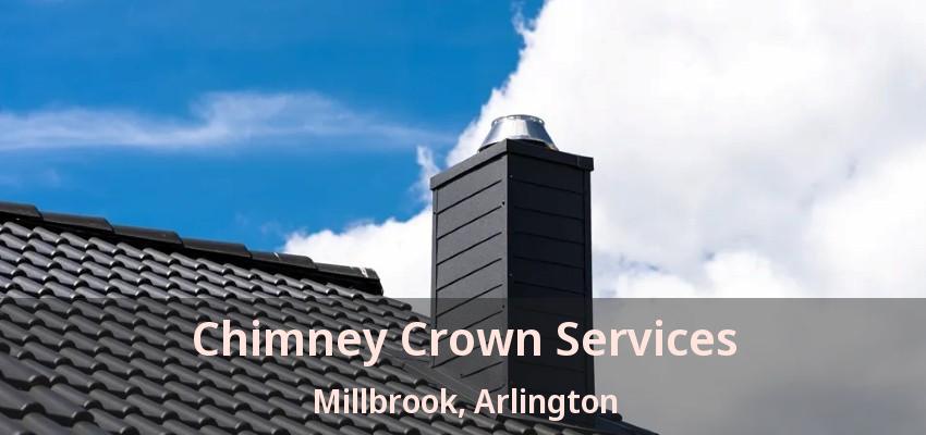 Chimney Crown Services Millbrook, Arlington - TX