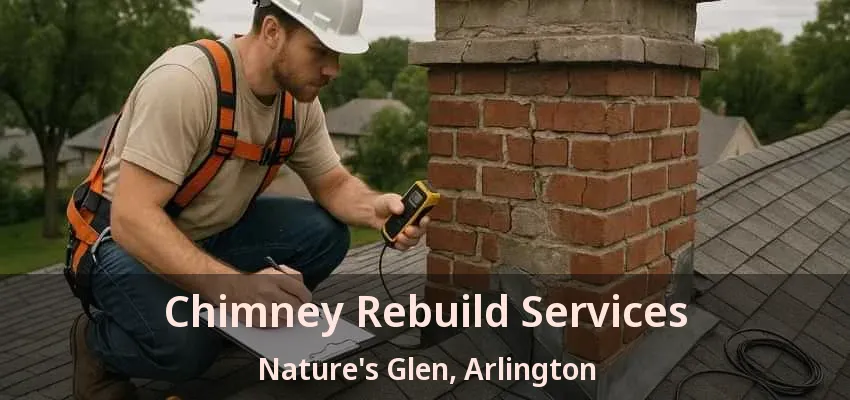 Chimney Rebuild Services Nature's Glen, Arlington - TX Chimney Rebuild Services Nature's Glen, Arlington - TX