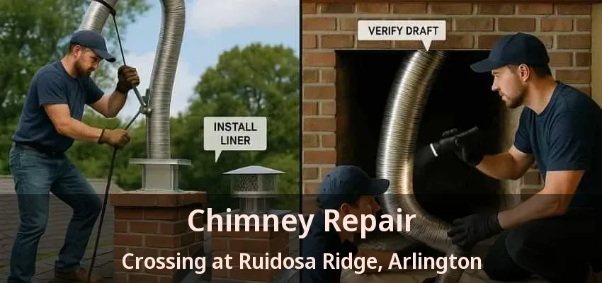 Chimney Repair Crossing at Ruidosa Ridge, Arlington - TX Chimney Repair Crossing at Ruidosa Ridge, Arlington - TX