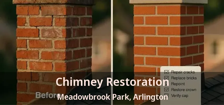 Chimney Restoration Meadowbrook Park, Arlington - TX