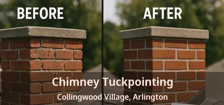 Chimney Tuckpointing Collingwood Village, Arlington - TX