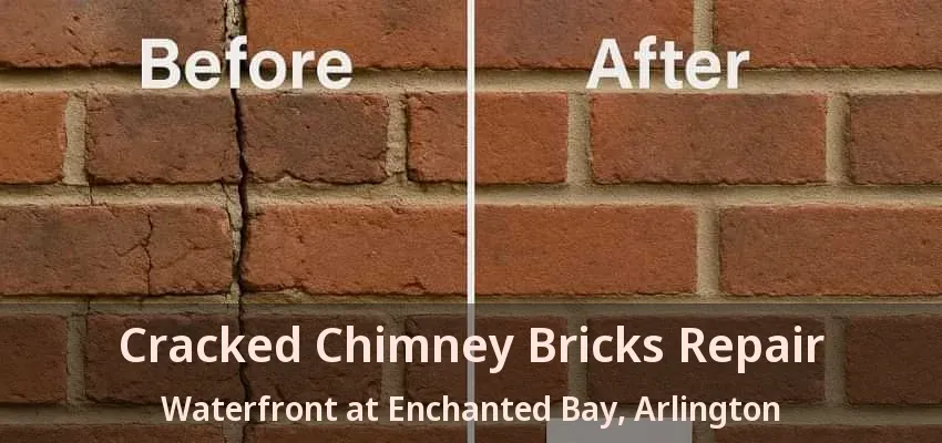 Cracked Chimney Bricks Repair Waterfront at Enchanted Bay, Arlington - TX Cracked Chimney Bricks Repair Waterfront at Enchanted Bay, Arlington - TX