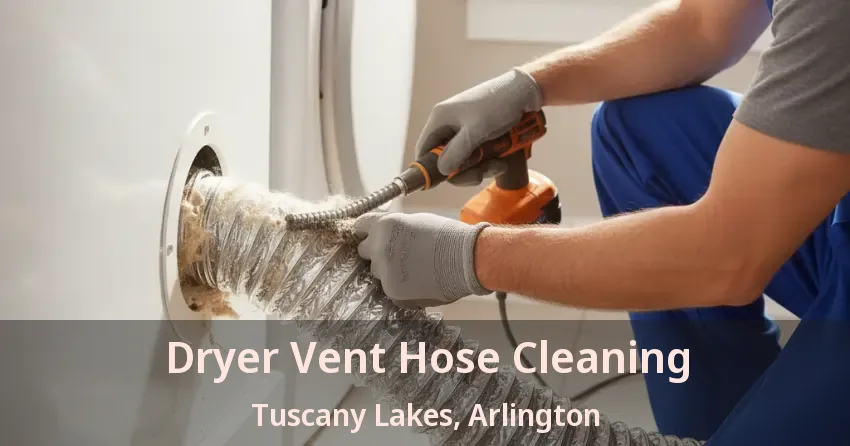 Dryer Vent Hose Cleaning Tuscany Lakes, Arlington - TX