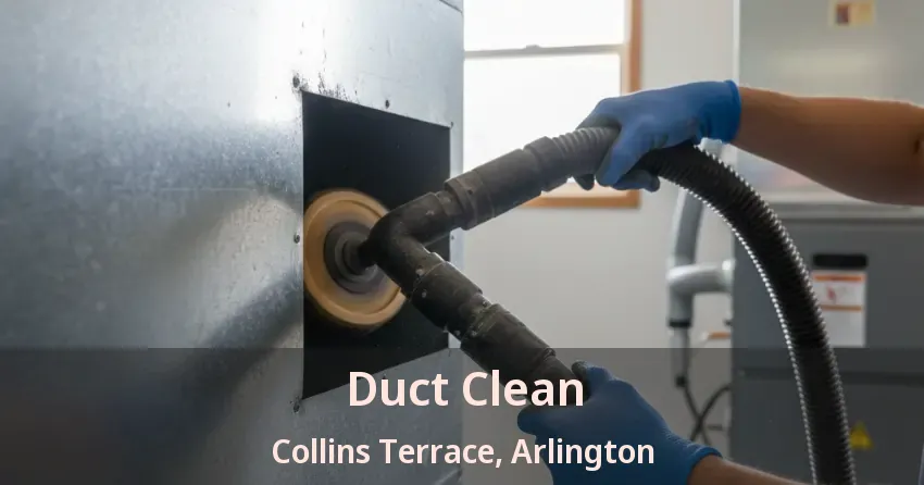 Duct Clean Collins Terrace, Arlington - TX