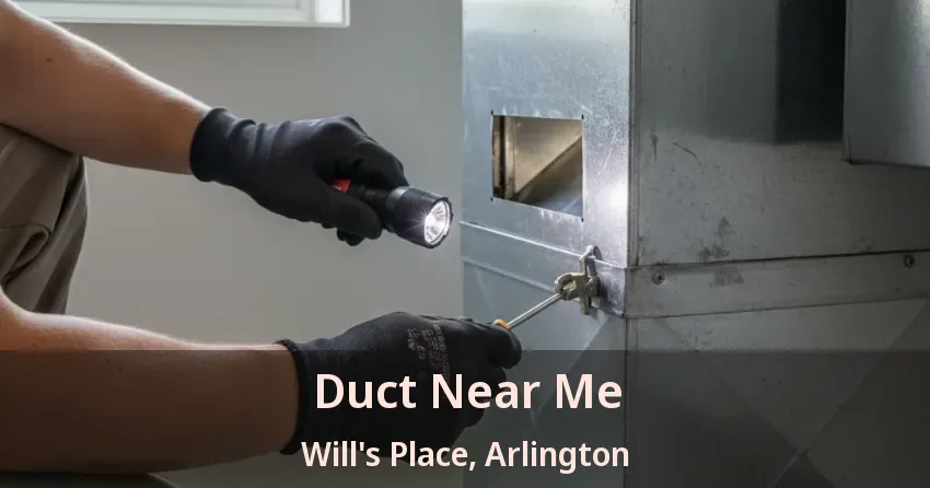 Duct Near Me Will's Place, Arlington - TX