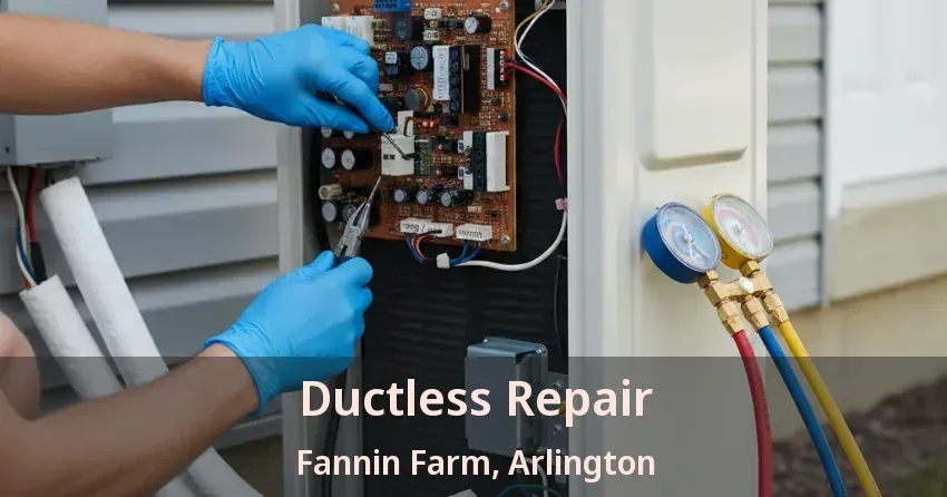 Ductless Repair Fannin Farm, Arlington - TX Ductless Repair Fannin Farm, Arlington - TX