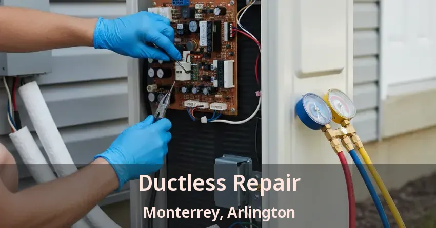 Ductless Repair Monterrey, Arlington - TX Ductless Repair Monterrey, Arlington - TX