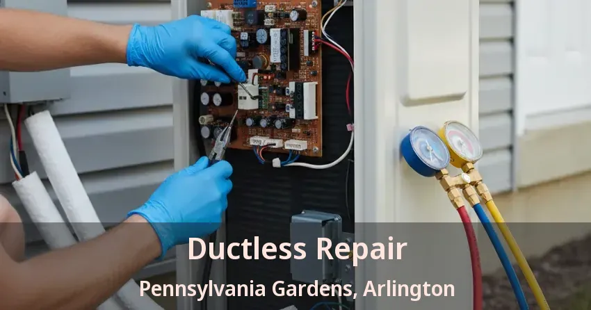 Ductless Repair Pennsylvania Gardens, Arlington - TX Ductless Repair Pennsylvania Gardens, Arlington - TX
