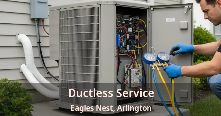 Ductless Service Eagles Nest, Arlington - TX