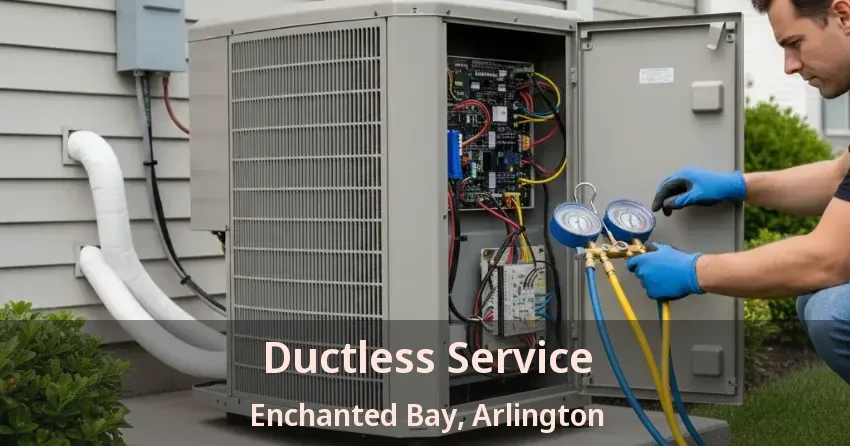 Ductless Service Enchanted Bay, Arlington - TX
