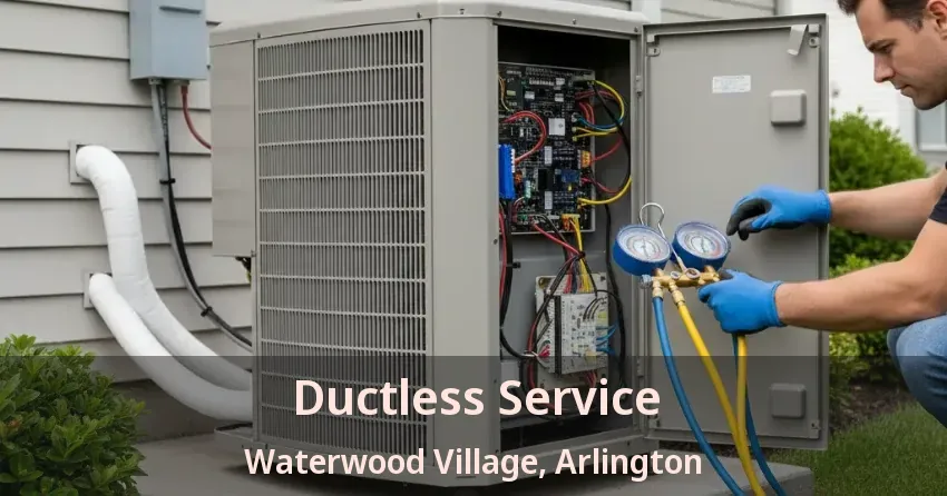 Ductless Service Waterwood Village, Arlington - TX