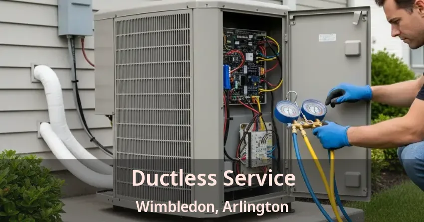 Ductless Service Wimbledon, Arlington - TX Ductless Service Wimbledon, Arlington - TX