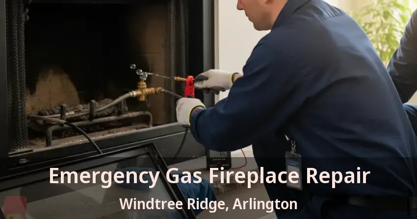 Emergency Gas Fireplace Repair Windtree Ridge, Arlington - TX Emergency Gas Fireplace Repair Windtree Ridge, Arlington - TX