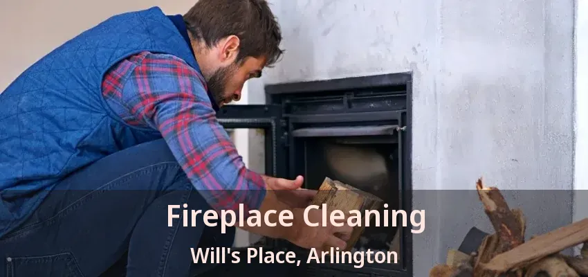 Fireplace Cleaning Will's Place, Arlington - TX