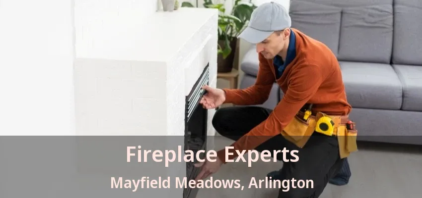 Fireplace Experts Mayfield Meadows, Arlington - TX Fireplace Experts Mayfield Meadows, Arlington - TX