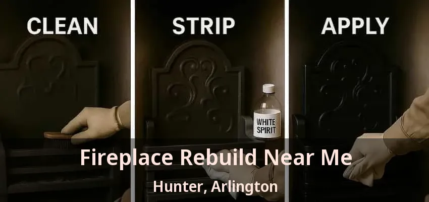 Fireplace Rebuild Near Me Hunter, Arlington - TX Fireplace Rebuild Near Me Hunter, Arlington - TX
