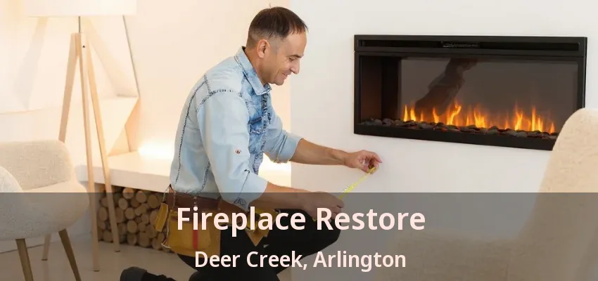 Fireplace Restore Deer Creek, Arlington - TX Fireplace Restore Deer Creek, Arlington - TX
