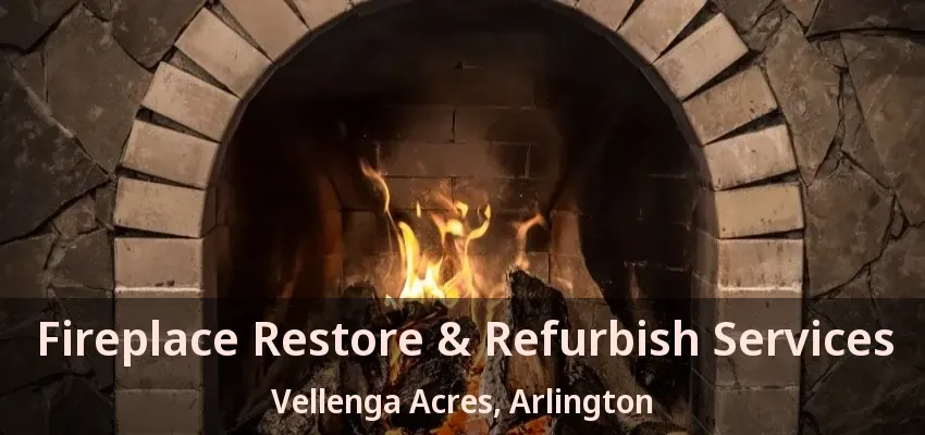Fireplace Restore & Refurbish Services Vellenga Acres, Arlington - TX Fireplace Restore & Refurbish Services Vellenga Acres, Arlington - TX