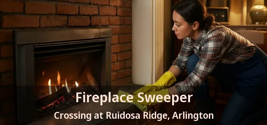 Fireplace Sweeper Crossing at Ruidosa Ridge, Arlington - TX