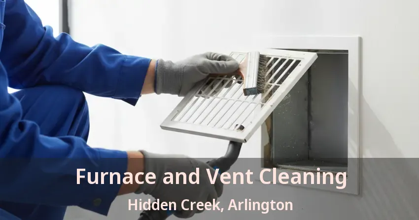 Furnace and Vent Cleaning Hidden Creek, Arlington - TX