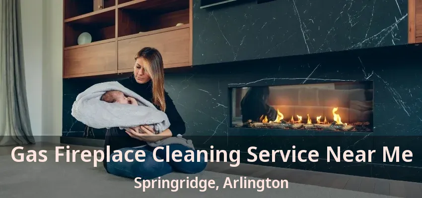 Gas Fireplace Cleaning Service Near Me Springridge, Arlington - TX Gas Fireplace Cleaning Service Near Me Springridge, Arlington - TX