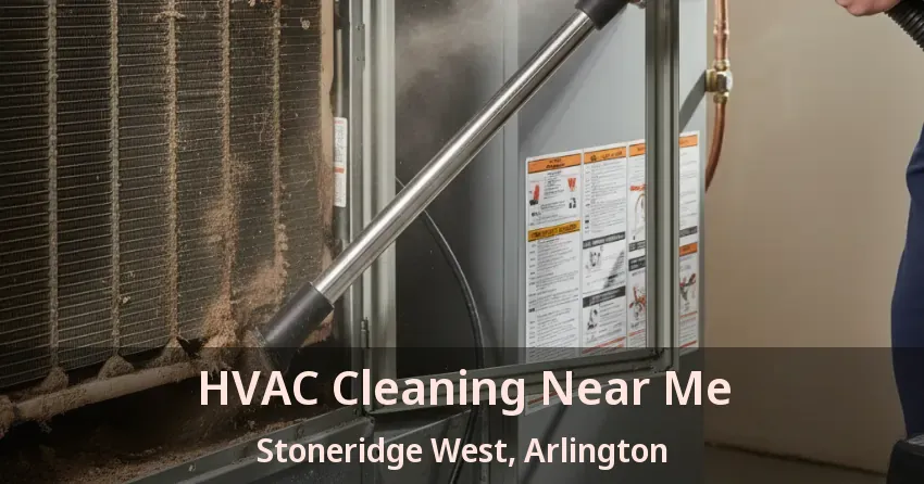 HVAC Cleaning Near Me Stoneridge West, Arlington - TX