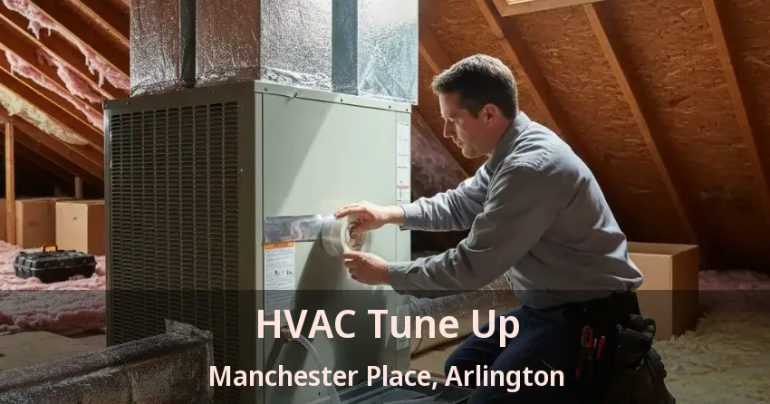 HVAC Tune Up Manchester Place, Arlington - TX