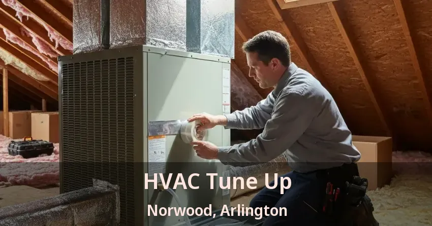 HVAC Tune Up Norwood, Arlington - TX