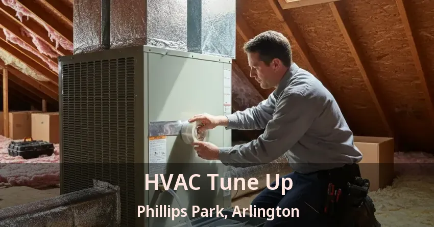 HVAC Tune Up Phillips Park, Arlington - TX