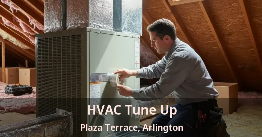 HVAC Tune Up Plaza Terrace, Arlington - TX
