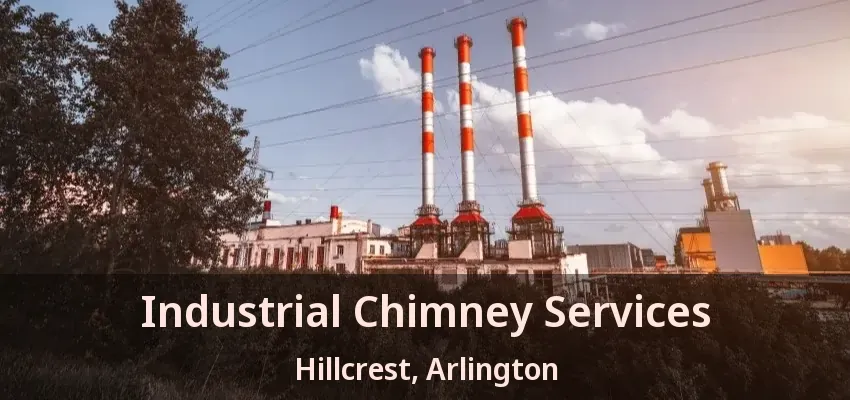 Industrial Chimney Services Hillcrest, Arlington - TX Industrial Chimney Services Hillcrest, Arlington - TX
