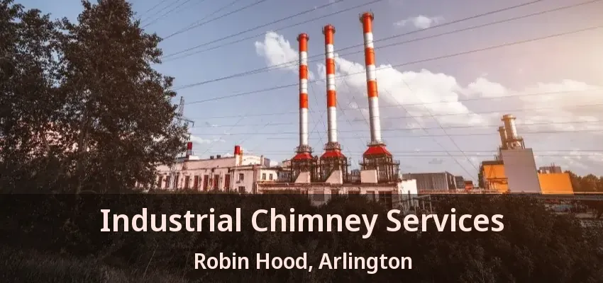 Industrial Chimney Services Robin Hood, Arlington - TX