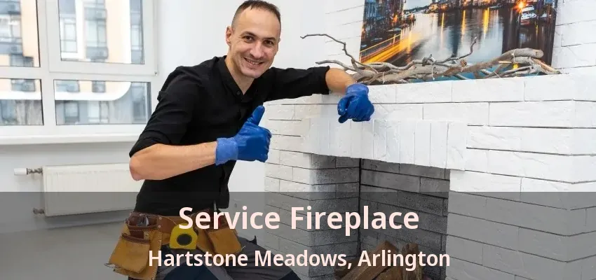 Service Fireplace Hartstone Meadows, Arlington - TX