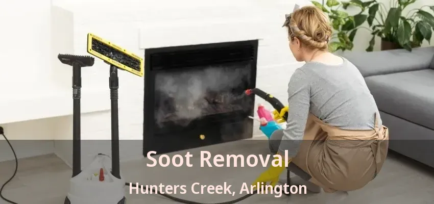 Soot Removal Hunters Creek, Arlington - TX
